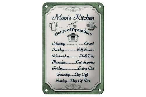 Blechschild Spruch 12x18cm Mom`s Kitchen Hours of Operation Dekoration