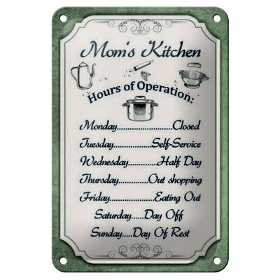 Cartel de chapa que dice decoración de horas de funcionamiento de la cocina de mamá de 12x18 cm