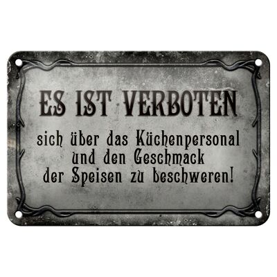 Blechschild Spruch 18x12cm verboten über Küchenpersonal Dekoration