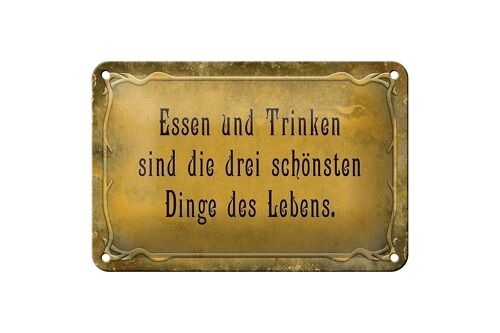 Blechschild Spruch 18x12cm Essen Trinken 3 schönste Dinge Dekoration