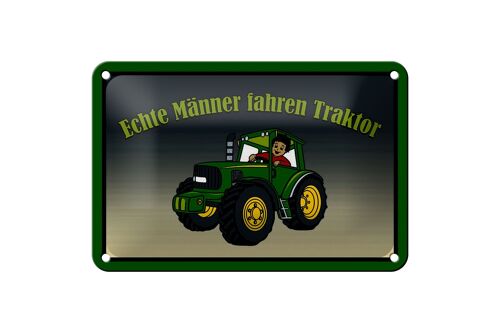 Blechschild Spruch 18x12cm echte Männer fahren Traktor Dekoration