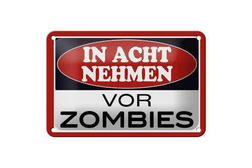 Blechschild Hinweis 18x12cm in acht nehmen vor Zombies Dekoration