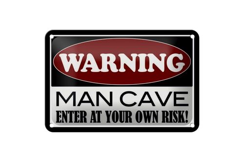 Blechschild Hinweis 18x12cm Warning Man Cave enter at your Dekoration