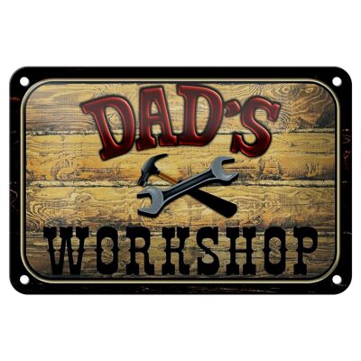 Metal sign notice 18x12cm Dad's Workshop tool wood decoration