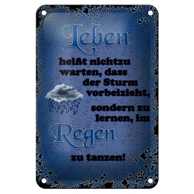 Blechschild Spruch 12x18cm Leben heißt nicht zu warten dass Dekoration