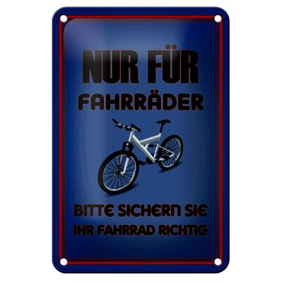 Blechschild Parken 12x18cm nur für Fahrräder sicher sie ihr Dekoration