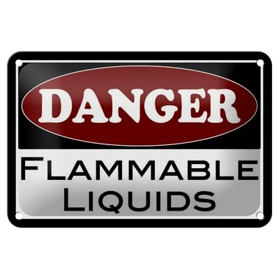 Blechschild Hinweis 18x12cm Danger flammable liquids Dekoration