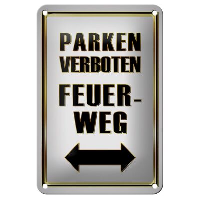 Blechschild Hinweis 12x18cm Parken verboten Feuerweg Dekoration