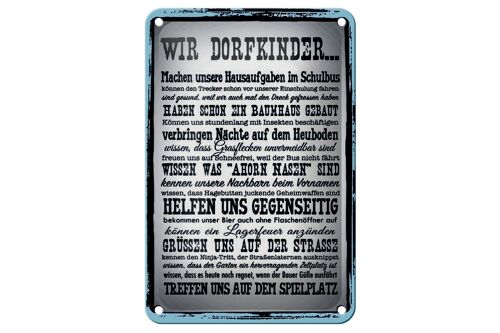 Blechschild Spruch 12x18cm wir Dorfkinder Hausaufgaben Bus Dekoration