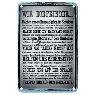 Blechschild Spruch 12x18cm wir Dorfkinder Hausaufgaben Bus Dekoration