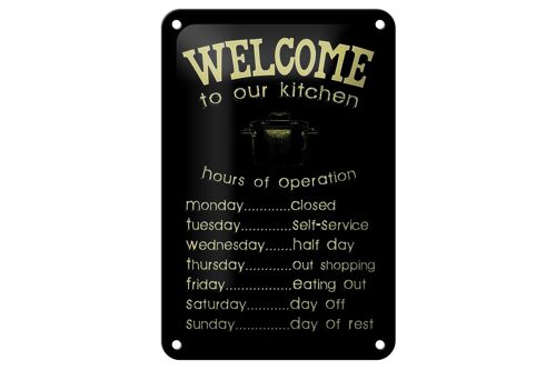 Blechschild Spruch 12x18cm Welcome to our kitchen hours Dekoration