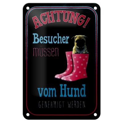 Blechschild Spruch 12x18cm Achtung muss vom Hund genehmigt Dekoration