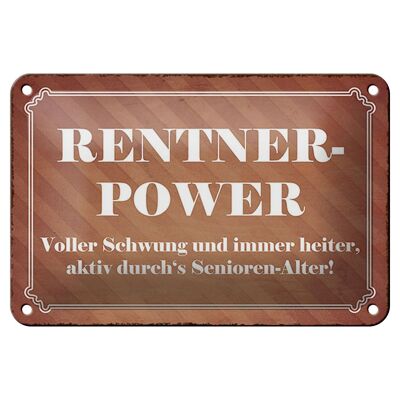 Blechschild Spruch 18x12cm Rentner Power Senioren Alter Dekoration