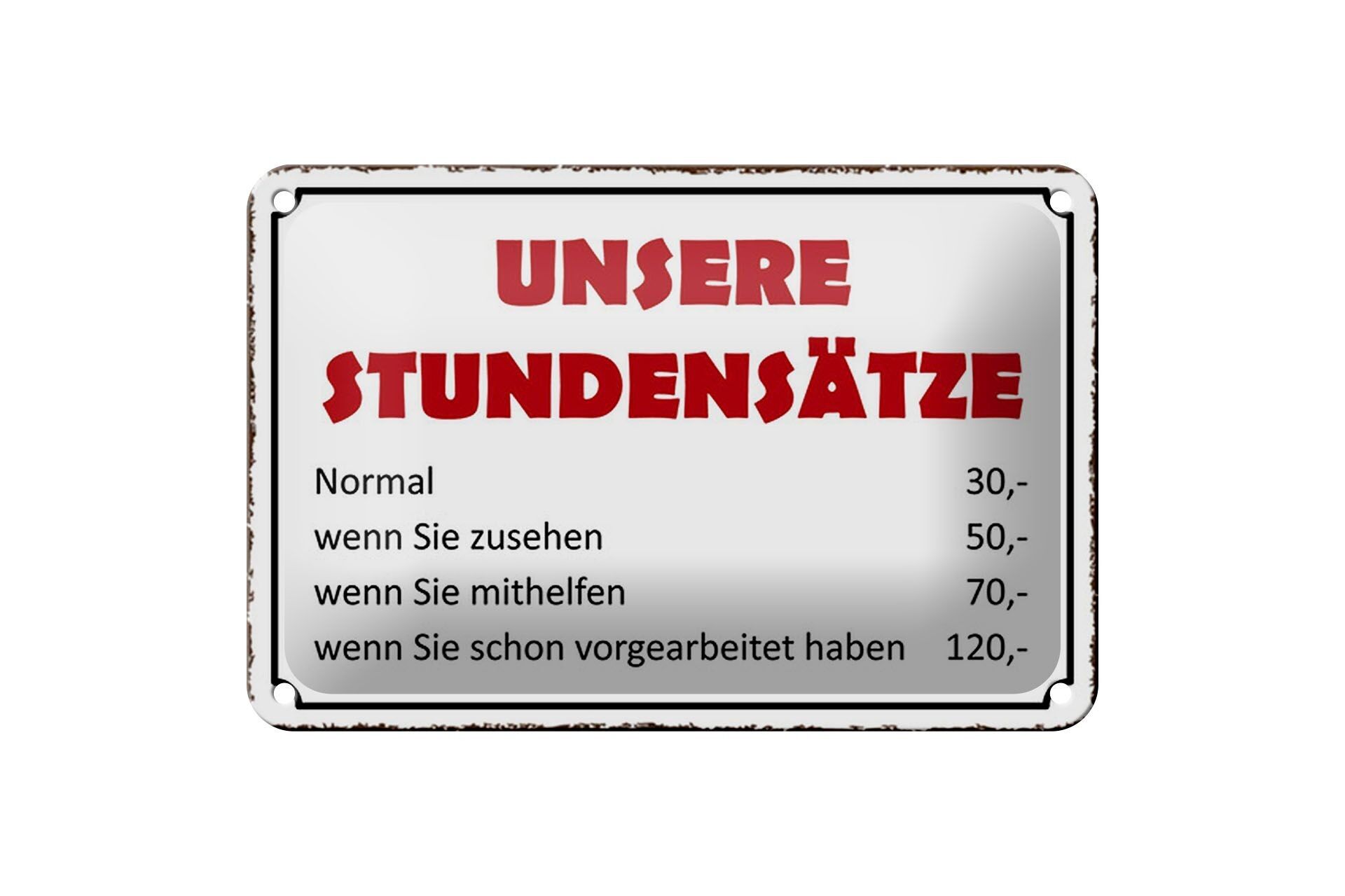 Metal sign saying 18x12cm our hourly rates 30