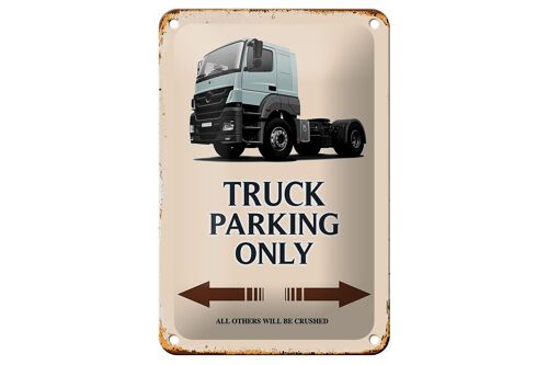 Blechschild Spruch 12x18cm Truck Parking only all others Dekoration