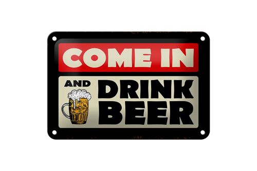 Blechschild Spruch 18x12cm come in and drink beer Bier Dekoration