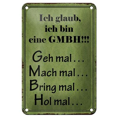 Metal sign saying 12x18cm I am GMBH go and do it decoration