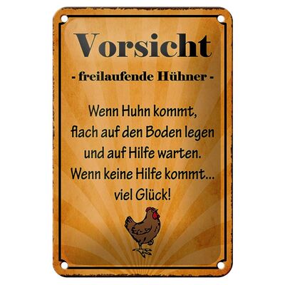 Metal sign saying 12x18cm Caution free-range chickens decoration