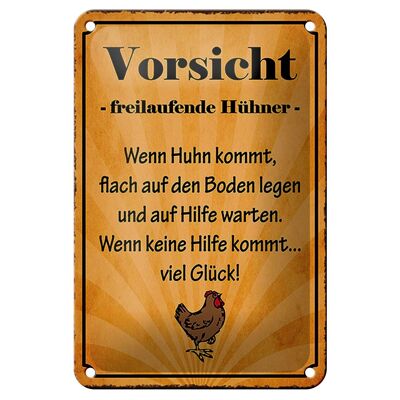 Blechschild Spruch 12x18cm Vorsicht freilaufende Hühner Dekoration