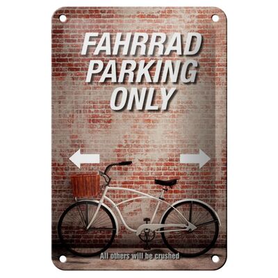 Letrero de chapa que dice 12x18cm estacionamiento para bicicletas solo decoración para todos los demás