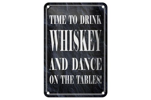 Blechschild Spruch 12x18cm timedrink whiskey and dance Dekoration