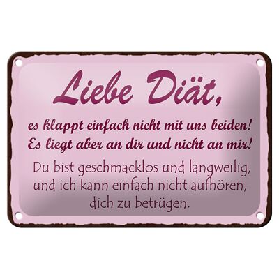 Blechschild Spruch 18x12cm liebe Diät klappt einfach nicht Dekoration