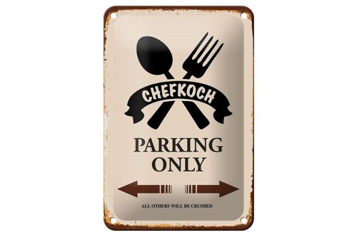 Blechschild Spruch 12x18cm Chefkoch parking only Dekoration