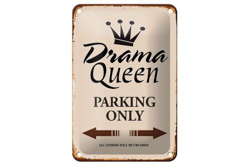 Blechschild Spruch 12x18cm Drama Queen parking only Dekoration