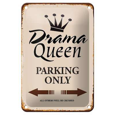 Blechschild Spruch 12x18cm Drama Queen parking only Dekoration