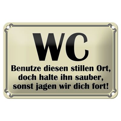 Blechschild Spruch 18x12cm WC benutze diesen stillen Ort Dekoration