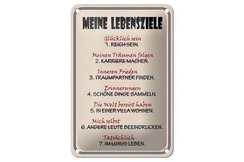 Blechschild Spruch 12x18cm meine Lebensziele glüpcklich Dekoration