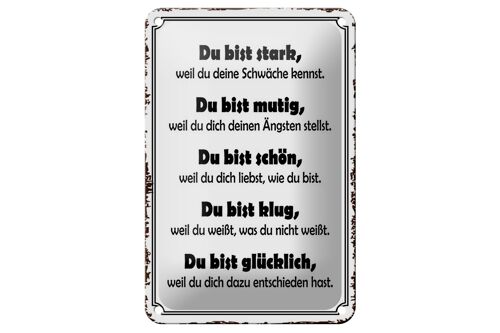 Blechschild Spruch 12x18cm Du bist stark