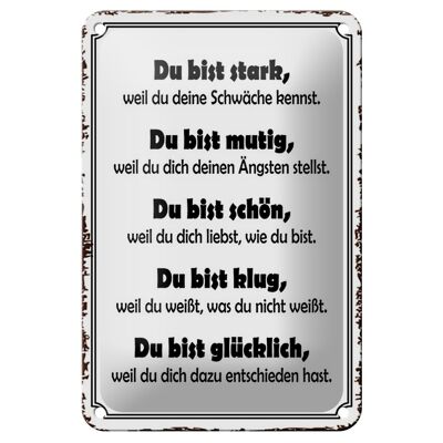 Blechschild Spruch 12x18cm Du bist stark