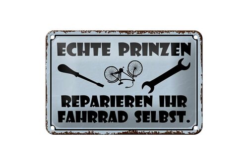 Blechschild Spruch 18x12cm Prinzen reparieren Fahrrad selbst Dekoration