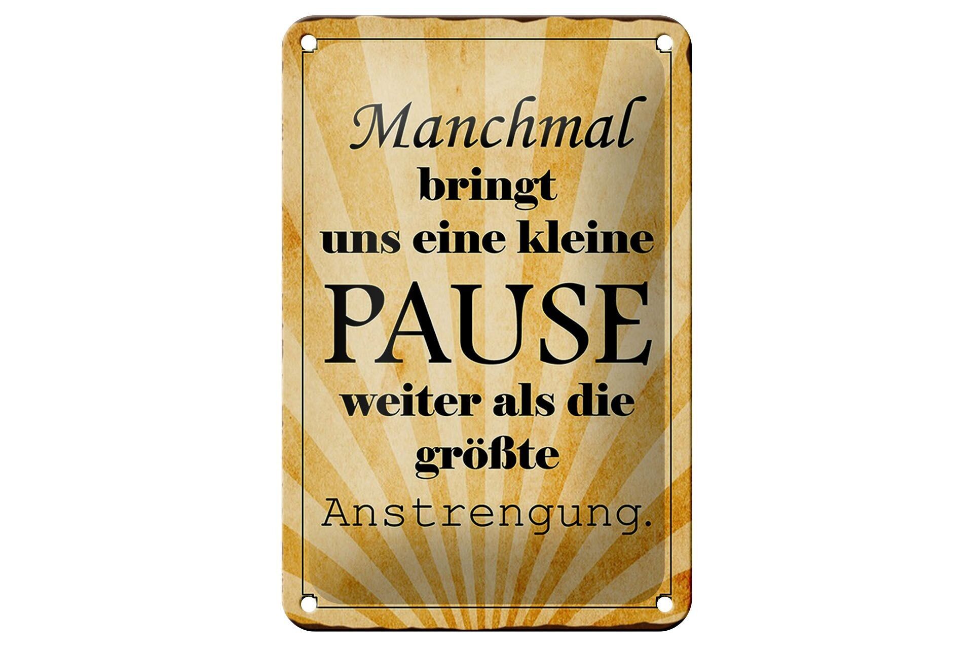 La targa in metallo con scritta "piccola pausa" 12x18 cm ci offre ulteriore decorazione