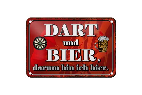 Blechschild Spruch 18x12cm Dart und Bier darum bin ich hier Dekoration