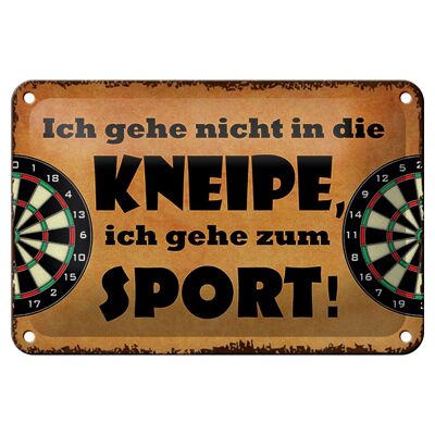 Blechschild Spruch 18x12cm gehe nicht in Kneipe ich Sport Dekoration