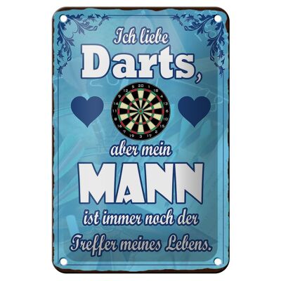 Blechschild Spruch 12x18cm ich liebe Darts aber mein Mann Dekoration