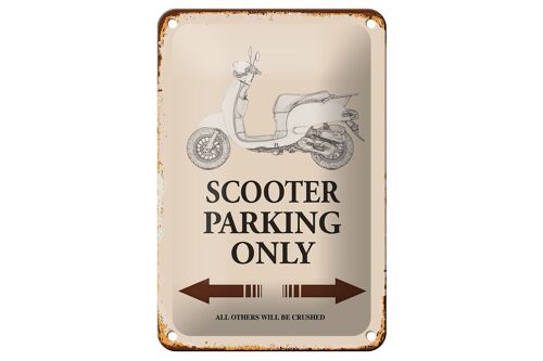 Blechschild Spruch 12x18cm Scooter Parking only all others Dekoration