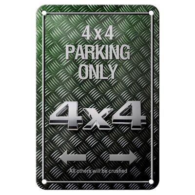 Blechschild Spruch 12x18cm 4x4 Parking only all others Dekoration