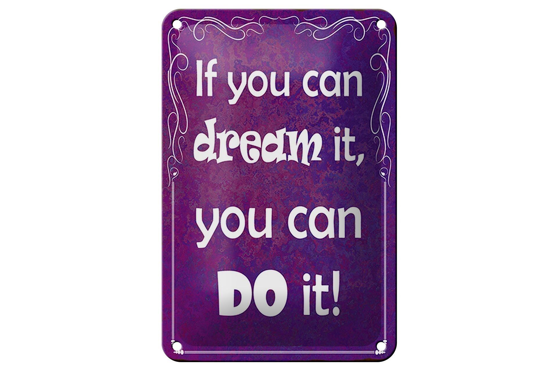 Plaque en étain disant 12x18cm si tu peux le rêver, tu peux faire de la décoration