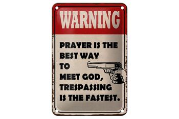 Panneau en étain indiquant que la prière d'avertissement est la meilleure façon de décorer, 12x18cm 1