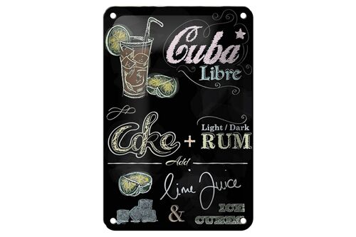 Blechschild Rezept 12x18cm Cuba Libre Cocktail dark Rum Ice Dekoration