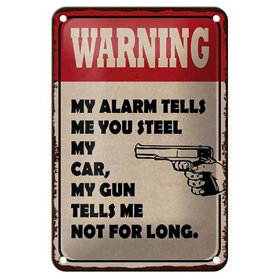 Cartel de chapa que dice 12x18cm advirtiendo que mi alarma le dice a la decoración de mi auto