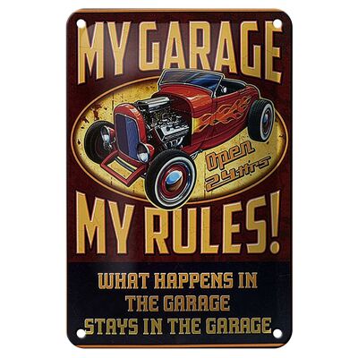 Metal sign saying 12x18cm my garage open 24 hrs my rules decoration