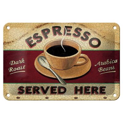 Cartel de chapa que dice 18x12cm Espresso servido aquí decoración de tostado oscuro