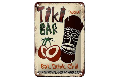 Blechschild Spruch 12x18cm TIKI Bar Aloha eat drink chill Dekoration