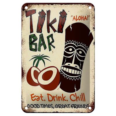 Targa in metallo con scritta TIKI Bar Aloha eat drink chill decorazione 12x18 cm