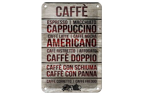 Blechschild Caffee 12x18cm Caffe espresso capuccino latte Dekoration