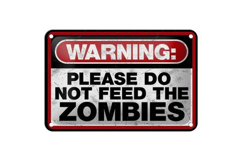 Blechschild Spruch 18x12cm warning please do not Zombies Dekoration